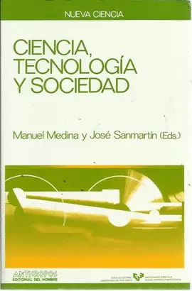CIENCIA TECNOLOGIA Y SOCIEDAD. ESTUDIOS INTERDISCIPLINARES