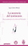 AUSENCIA DEL TESTIMONIO ETICA Y PEDAGOGIA, LA