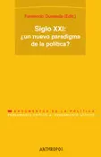 SIGLO XXI: ¿UN NUEVO PARADIGMA DE LA POLITICA?