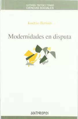 MODERNIDADES EN DISPUTA