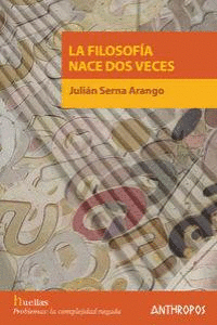 FILOSOFIA NACE DOS VECES,LA