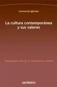 CULTURA CONTEMPORANEA Y SUS VALORES, LA