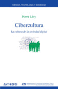 CIBERCULTURA LA CULTURA DE LA SOCIEDAD DIGITAL