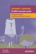 JOVENES Y ADULTOS EL DIFICIL VINCULO SOCIAL