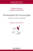 HERMENEUTICA DE LA ENCRUCIJADA ANALOGIA RETORICA Y FILOSOFIA