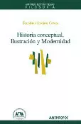 HISTORIA CONCEPTUAL, ILUSTRACION Y MODERNIDAD