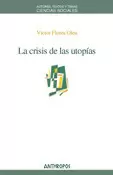 CRISIS DE LAS UTOPIAS, LAS