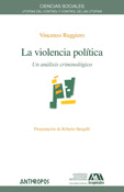 VIOLENCIA POLITICA, LA - UN ANALISIS CRIMINOLOGICO