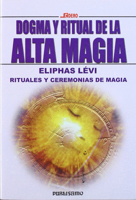 DOGMA Y RITUAL DE LA ALTA MAGIA