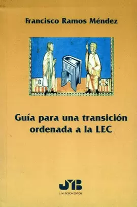 GUIA PARA UNA TRANSICION ORDENADA A LA LEC