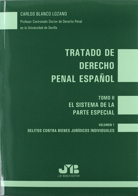 TRATADO DE DERECHO PENAL ESPAÑOL TOMO II VOL 1 DELITOS CONTRA BIENES JURIDICOS INDIVIDUALES