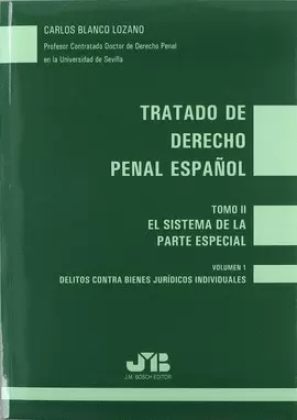 TRATADO DE DERECHO PENAL ESPAÑOL TOMO II VOL 1 DELITOS CONTRA BIENES JURIDICOS INDIVIDUALES