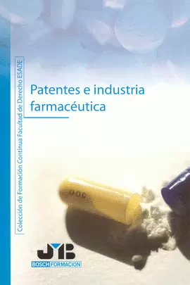 PATENTES E INDUSTRIA FARMACEUTICA
