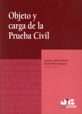 OBJETO Y CARGA DE LA PRUEBA CIVIL