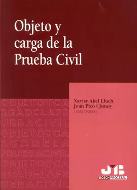 OBJETO Y CARGA DE LA PRUEBA CIVIL