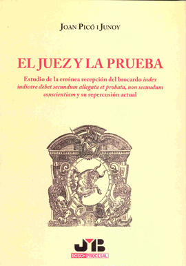 JUEZ Y LA PRUEBA, EL
