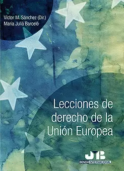 LECCIONES DE DERECHO DE LA UNION EUROPEA