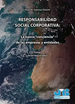 RESPONSABILIDAD SOCIAL CORPORATIVA: LA NUEVA ´CONCIENCIA´ DE LAS EMPRESAS Y ENTIDADES