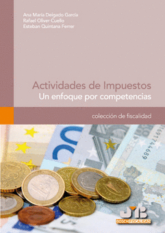 ACTIVIDADES DE IMPUESTOS. UN ENFOQUE POR COMPETENCIAS