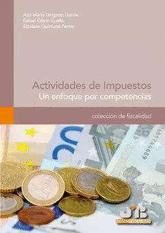 ACTIVIDADES DE IMPUESTOS. UN ENFOQUE POR COMPETENCIAS