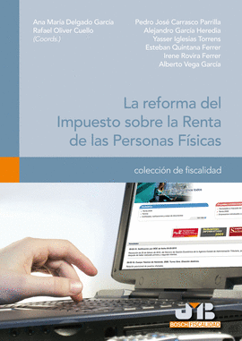 REFORMA DEL IMPUESTO SOBRE LA RENTA DE LAS PERSONAS FISICAS, LA