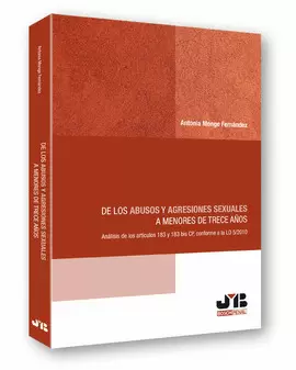 DE LOS ABUSOS Y AGRESIONES SEXUALES A MENORES DE TRECE AÑOS
