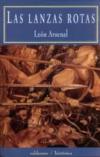 LAS LANZAS ROTAS