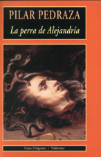 LA PERRA DE ALEJANDRÍA