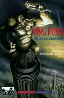 KING KONG, 75 AÑOS DEPUÉS