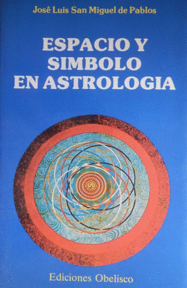 ESPACIO Y SIMBOLO EN ASTROLOGÍA.