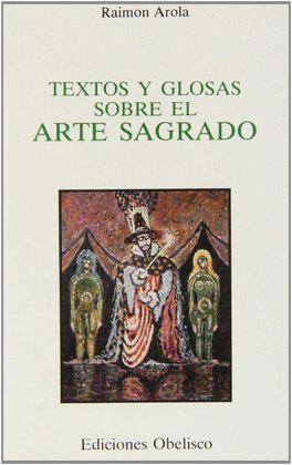 TEXTOS Y GLOSAS SOBRE EL ARTE SAGRADO        .