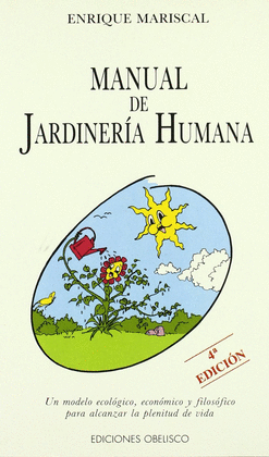 MANUAL DE JARDINERÍA HUMANA.