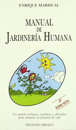 MANUAL DE JARDINERÍA HUMANA.