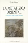 LA METAFISICA ORIENTAL