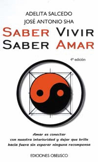 SABER VIVIR, SABER AMAR