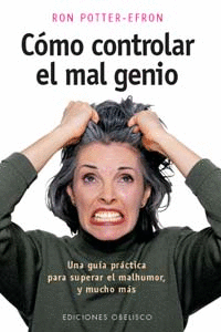 CÓMO CONTROLAR EL MAL GENIO