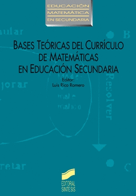 BASES TEÓRICAS DEL CURRÍCULO DE MATEMÁTICAS EN EDUCACIÓN SECUNDARIA