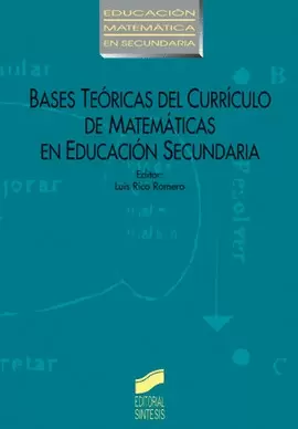 BASES TEÓRICAS DEL CURRÍCULO DE MATEMÁTICAS EN EDUCACIÓN SECUNDARIA