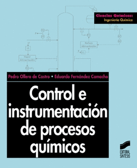 CONTROL E INSTRUMENTACIÓN DE PROCESOS QUÍMICOS