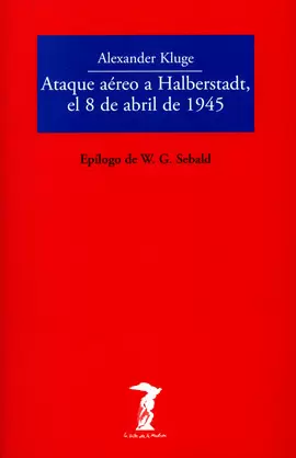 ATAQUE AÉREO A HALBERSTADT, EL 8 DE ABRIL DE 1945