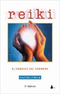 REIKI EL CAMINO DEL CORAZON