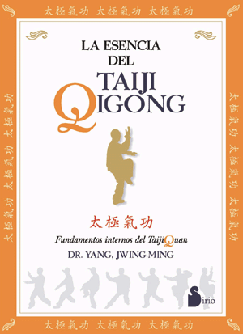 ESENCIA DEL TAIJI QI GONG, LA