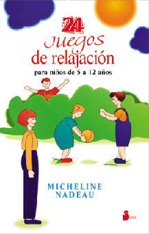 24 JUEGOS DE RELAJACION PARA NIÑOS DE 5 A 12 AÑOS