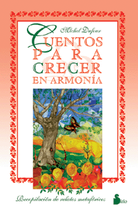 CUENTOS PARA CRECER EN ARMONIA