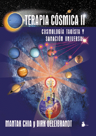 TERAPIA COSMICA II,COSMOLOGIA TAOISTA  Y SANACION UNIVERSAL