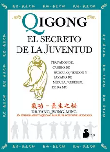 QI GONG - EL SECRETO DE LA JUVENTUD