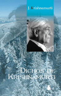 DICHOS DE KRISHNAMURTI