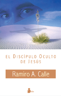 DISCIPULO OCULTO DE JESUS, EL