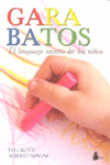 GARABATOS EL LENGUAJE SECRETO DE LOS NIÑOS