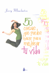 50 COSAS QUE PUEDES HACER PARA MEJORAR TU VIDA